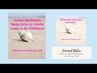 Guided Meditation - Sleep Story for Adults - Learn to Be Confident Guided Meditation - Sleep Story for Adults - Learn to Be Confident